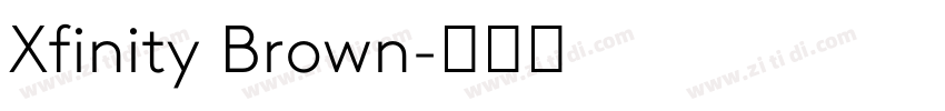 Xfinity Brown字体转换